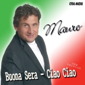 Mauro - Buona Sera - Ciao Ciao